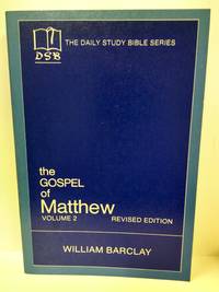 image of The Gospel of Matthew: Vol. 2, Chapters 11-28 (The Daily Study Bible Series, Revised Edition)