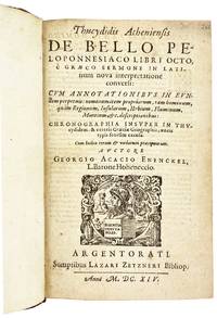 Thucydidis Atheniensis De Bello Peloponnesiaco Libri Octo, e Graeco Sermone in Latinum nova interpretatione conversi