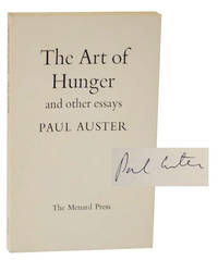 The Art of Hunger (Signed First Edition) by AUSTER, Paul - 1982