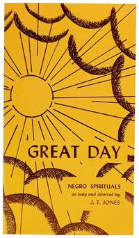 Great Day: Negro Spirituals as Sung and Directed by J.T. Jones