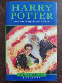 Harry Potter and the Half-Blood Prince by J.K. Rowling - 2005