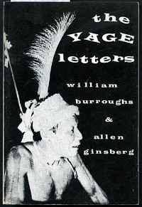 THE YAGE LETTERS by Allen Burroughs William & Ginsberg - 1986