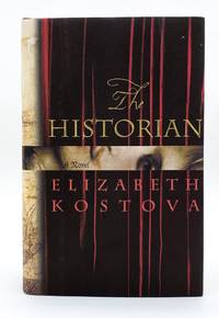 THE HISTORIAN by Kostova, Elizabeth - 2005