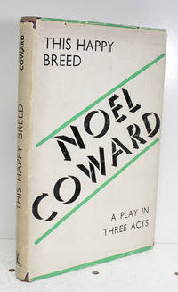 This Happy Breed by Noel Coward - 1943