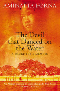 cover of The Devil That Danced on the Water: A Daughter's Memoir