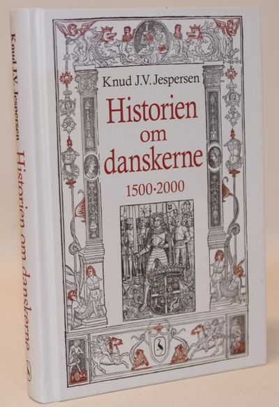 Historien om danskerne - 1500-2000.