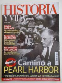 Historia Y Vida. Camino A Pearl Harbor - 