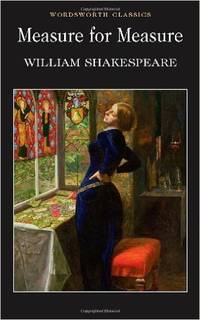 Measure For Measure (Wordsworth Classics) by William Shakespeare - Paperback - 1999 - from Fleur Fine Books (SKU: 9781853262517)