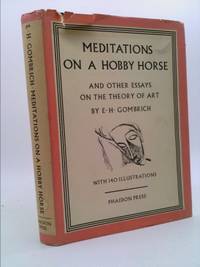 Meditations on a Hobby Horse by Gombrich, E H - 1965