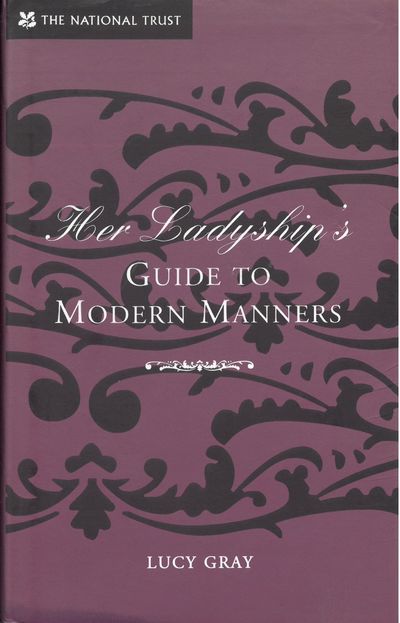 Her ladyships´s guide to modern manners.