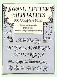 Swash Letter Alphabets: 100 Complete Fonts