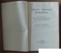 Great French Romances. Four complete novels by; Madame de Lafayette, Choderlos de Laclos, the Abbe Prevost, Honore de Balzac.