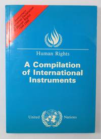Human Rights A Compilation of International Instruments