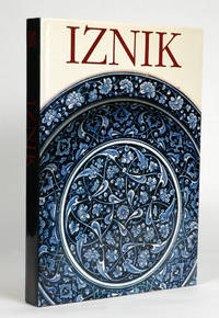 IZNIK: the Pottery of Ottoman Turkey by Atasoy, Nurhan; Raby, Julian; Petsopoulos, Yanni (editor) - 1994