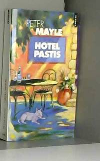 HOTEL PASTIS by Peter Mayle - 1998