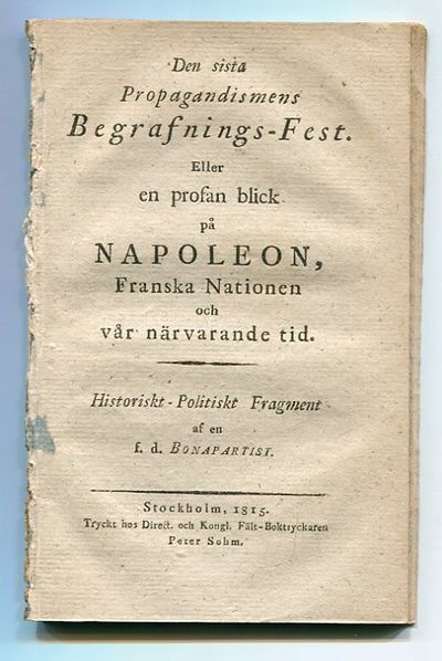 Den sista propagandismens begrafnings-fest. Eller…