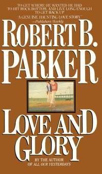 Love and Glory: A Novel