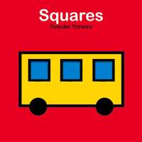 Squares: An Interactive Shapes Book for the Youngest Readers (Yonezu Board Book)