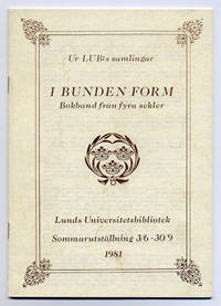Ur LUB:s samlingar. I bunden form. Bokband från…