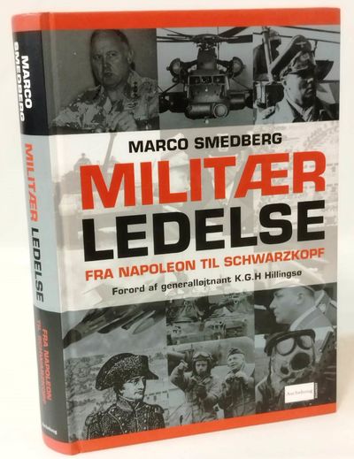 Militær ledelse - fra Napoleon til Schwarzkopf.