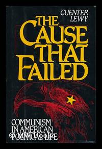image of The Cause That Failed Communism in American Political Life