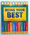Being Your Best: Character Building for Kids 7-10