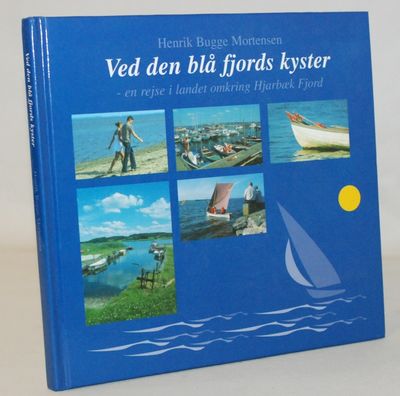 Ved den blå fjords kyster - en rejse i landet…