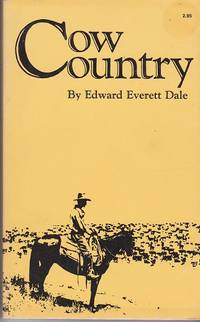 Cow Country by Dale, Edward Everett