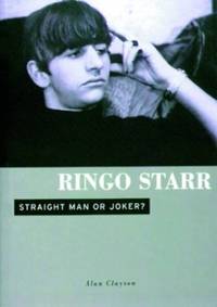 cover of Ringo Starr: Straight Man or Joker?