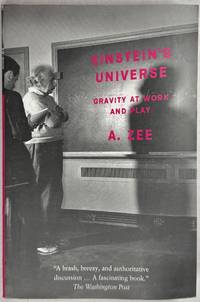 Einstein's Universe: Gravity at Work and Play