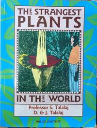 The Strangest Plants In The World