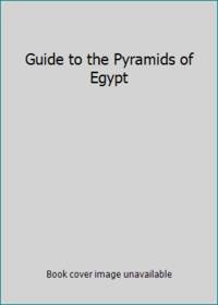 cover of Guide to the Pyramids of Egypt