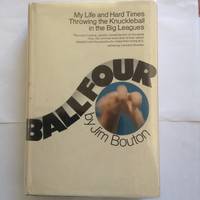 Ball Four by jim bouton - 1970