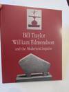Bill Traylor, William Edmondson and the Modernist Impulse