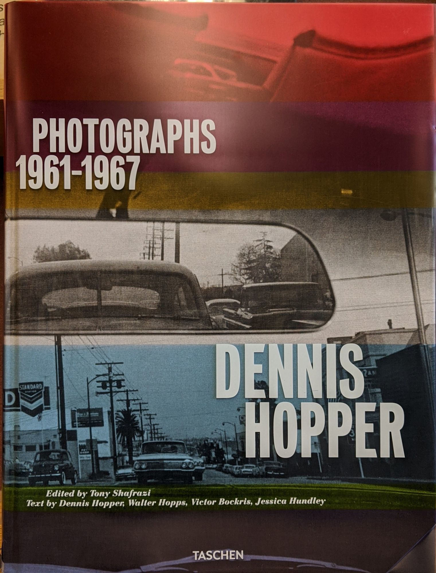 Dennis Hopper: Photographs 1961-1967 by Dennis Hopper | Hardcover 