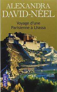 Voyage D'Une Parisienne a Lhassa Docs/recits/essais