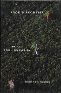 Food's Frontier:  The Next Green Revolution