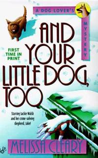 And Your Little Dog, Too