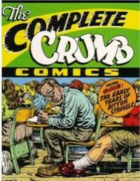 The Early Years of Bitter Struggle, The Complete Crumb Comics Volume 1 by Crumb, Robert (Author) - 2003