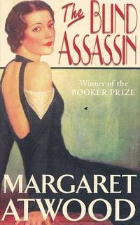 The Blind Assassin by Atwood Margaret - 2001