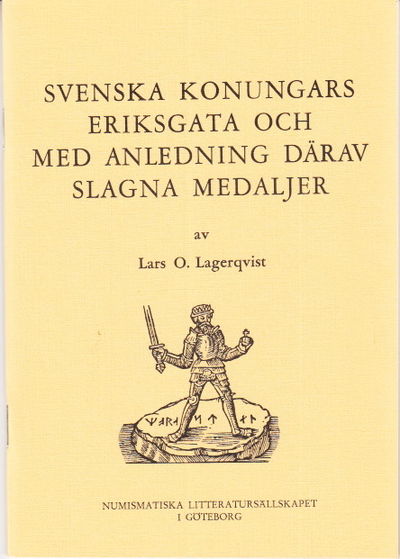 Svenska konungars eriksgata och med anledning…