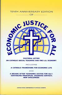 image of Economic Justice for All: Pastoral Letter on Catholic Social Teaching and the U. S. Economy