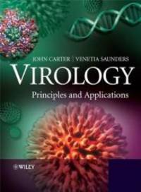 Virology: Principles and Applications by Carter, John - 2007-07-30