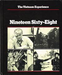 THE VIETNAM EXPERIENCE : NINETEEN SIXTY-EIGHT by Boston Publishing Company editors - Hardcover - 1983 - from Paul Meekins Military & History Books (SKU: 58649)