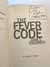 The Fever Code (The Maze Runner Series)