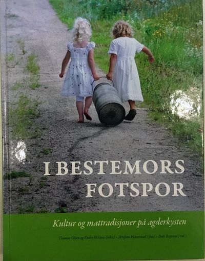 I bestemors fotspor. Kultur og mattradisjoner