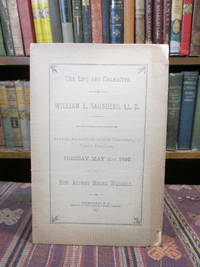 The Life and Character of William L. Saunders, LL.D., an Oration Delivered Before the Alumni Association of the University of North Carolina, Tuesday, May 31st, 1892 by Waddell, Hon. Alfred Moore - 1892