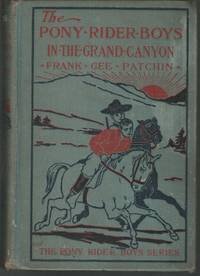 image of The Pony Rider Boys in the Grand Canyon; or,The Mystery of Bright Angel Gulch