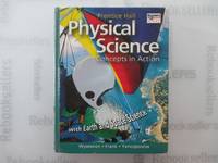 Prentice Hall Physical Science: Concepts in Action With Earth and Space Science