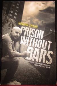 image of Prison Without Bars: A journey from brokenness to wholeness; from hopelessness to hope